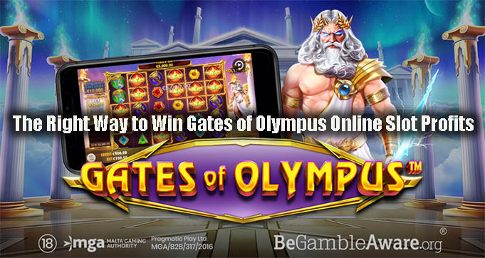 The Right Way to Win Gates of Olympus Online Slot Profits