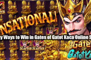 Easy Ways to Win in Gates of Gatot Kaca Online Slots