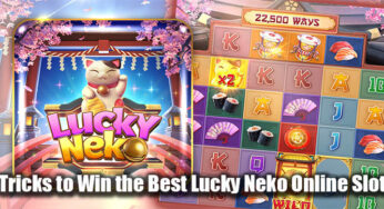 Tricks to Win the Best Lucky Neko Online Slot