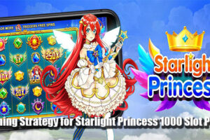 Winning Strategy for Starlight Princess 1000 Slot Profits
