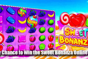 Easy Chance to Win the Sweet Bonanza Online Slot