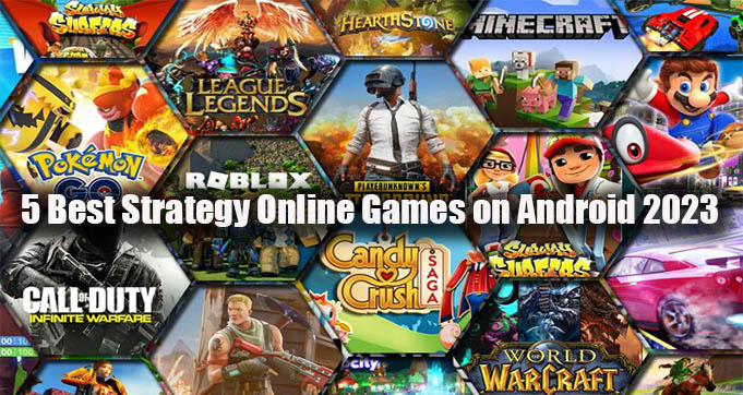 5 Best Strategy Online Games on Android 2023